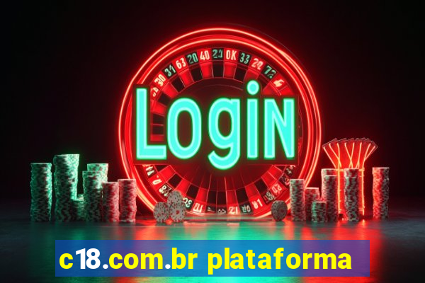 c18.com.br plataforma